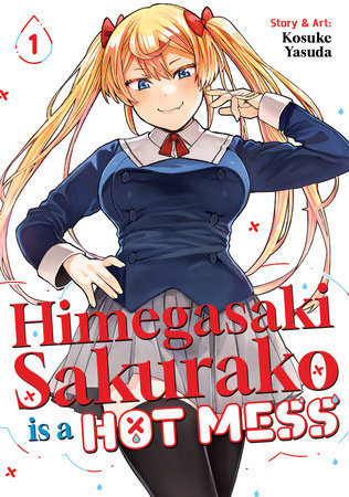 Cover of Himegasaki Sakurako Is a Hot Mess Vol. 1