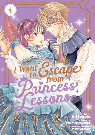 Cover of I Want to Escape from Princess Lessons Vol 4