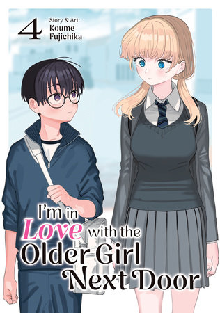 Cover of I’m in Love with the Older Girl Next Door Vol 4