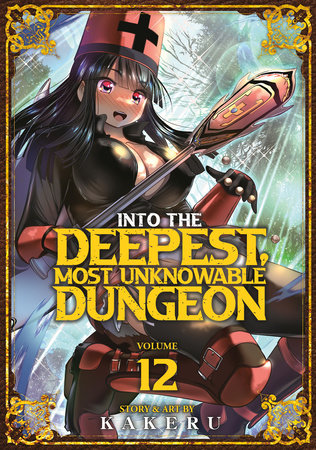 Cover of Into the Deepest, Most Unknowable Dungeon Vol 12