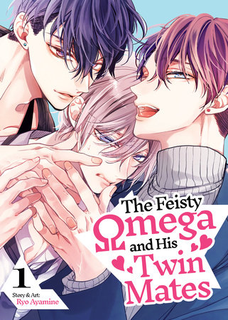 Cover of The Feisty Omega and His Twin Mates Vol. 1