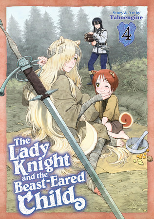 Cover of The Lady Knight and the Beast-Eared Child Vol 4