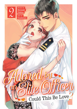 Cover of Adored By an Elite Officer: Could This Be Love? Vol 2