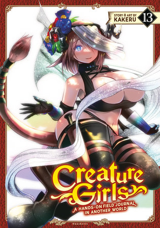 Cover of Creature Girls: A Hands-On Field Journal in Another World Vol 13
