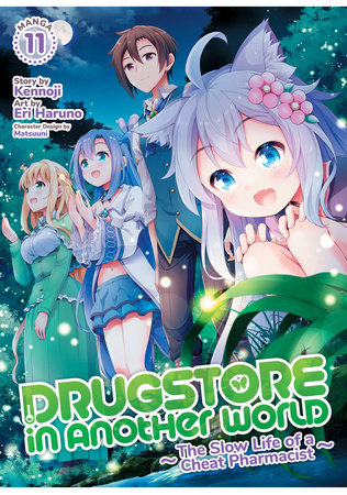Cover of Drugstore in Another World: The Slow Life of a Cheat Pharmacist Vol 11