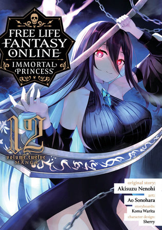 Cover of Free Life Fantasy Online: Immortal Princess Vol 12