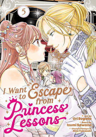 Cover of I Want to Escape from Princess Lessons Vol 5