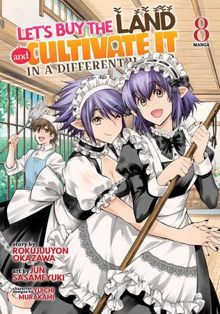 Cover of Let's Buy the Land and Cultivate It in a Different World Vol 8