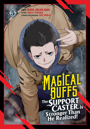 Cover of Magical Buffs: The Support Caster is Stronger Than He Realized! Vol 5