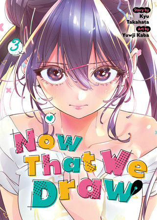 Cover of Now That We Draw Vol 3