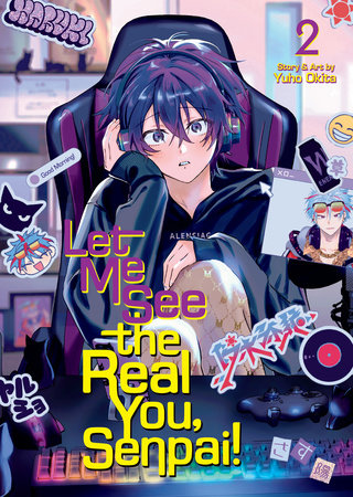 Cover of Let Me See the Real You, Senpai! Vol 2