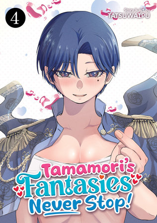 Cover of Tamamori's Fantasies Never Stop! Vol 4