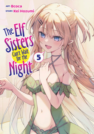 Cover of The Elf Sisters Can't Wait for the Night Vol 5