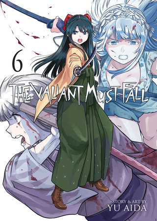 Cover of The Valiant Must Fall Vol 6