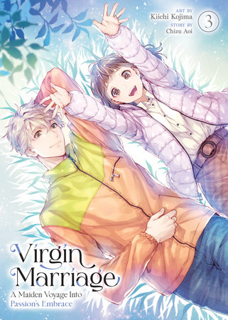 Cover of Virgin Marriage: A Maiden Voyage into Passion's Embrace Vol. 3