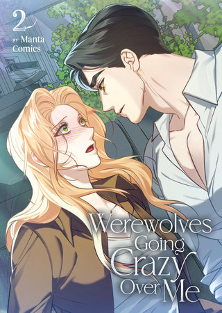 Cover of Werewolves Going Crazy Over Me Vol 2