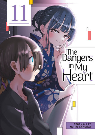 Cover of The Dangers in My Heart Vol 11