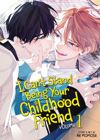 Cover of I Can’t Stand Being Your Childhood Friend