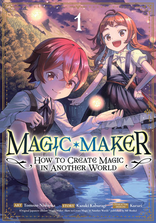 Cover of Magic Maker -How to Create Magic in Another World-