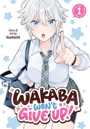 Cover of Wakaba Won't Give Up!