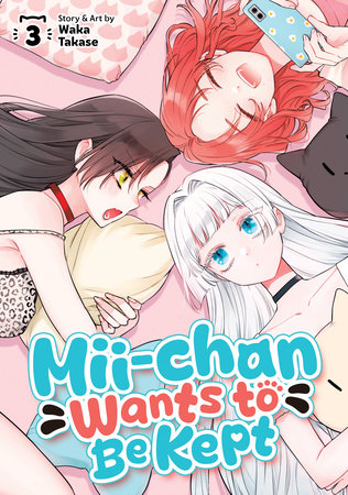 Cover of Mii-chan Wants to Be Kept Vol 3
