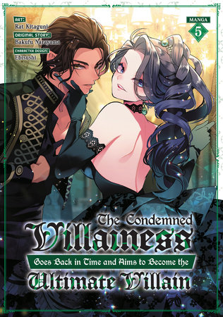Cover of The Condemned Villainess Goes Back in Time and Aims to Become the Ultimate Villain Vol 5