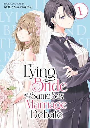 Cover of The Lying Bride and the Same-Sex Marriage Debate Vol. 1