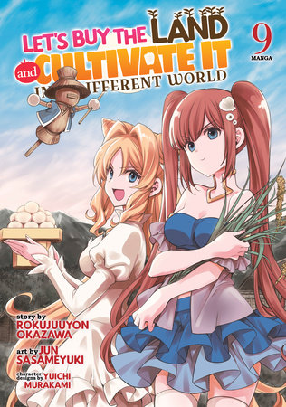 Cover of Let's Buy the Land and Cultivate It in a Different World Vol 9