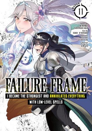 Cover of Failure Frame: I Became the Strongest and Annihilated Everything With Low-Level Spells Vol 11