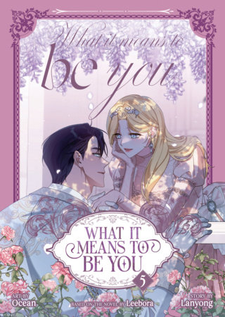 Cover of What it Means to Be You Vol 5
