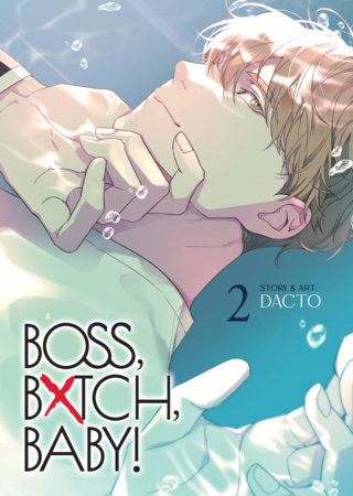 Cover of BOSS, BXTCH, BABY Vol 2