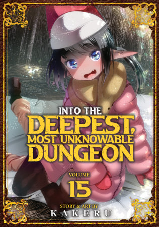 Cover of Into the Deepest, Most Unknowable Dungeon Vol 15