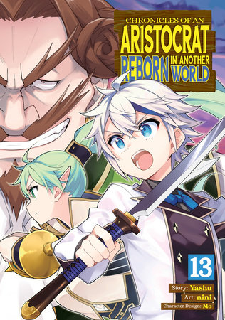 Cover of Chronicles of an Aristocrat Reborn in Another World Vol 13