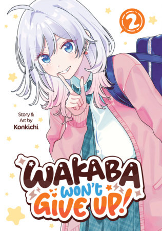 Cover of Wakaba Won't Give Up! Vol 2