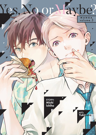 Cover of Yes, No, or Maybe? Vol 3
