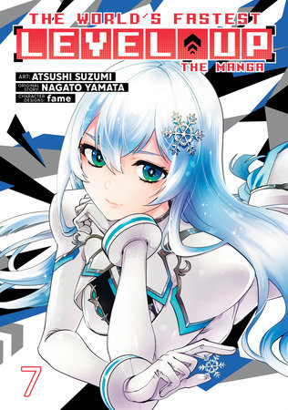 Cover of The World's Fastest Level Up Vol 7
