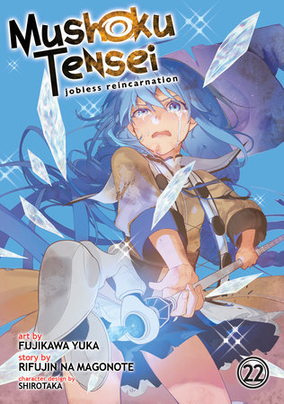 Cover of Mushoku Tensei: Jobless Reincarnation Vol 22
