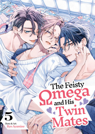 Cover of The Feisty Omega and His Twin Mates Vol 5
