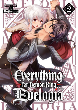 Cover of Everything for Demon King Evelogia Vol 2