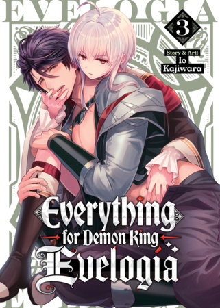 Cover of Everything for Demon King Evelogia Vol 3