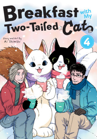 Cover of Breakfast with My Two-Tailed Cat Vol 4