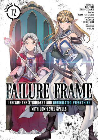Cover of Failure Frame: I Became the Strongest and Annihilated Everything With Low-Level Spells Vol 12