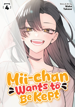 Cover of Mii-chan Wants to Be Kept Vol 4