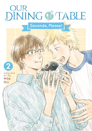Cover of Our Dining Table: Seconds, Please! Vol 2