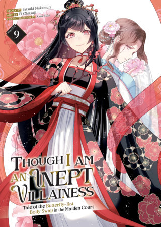 Cover of Though I Am an Inept Villainess: Tale of the Butterfly-Rat Body Swap in the Maiden Court Vol 9