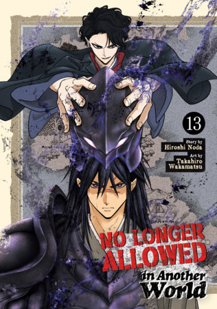 Cover of No Longer Allowed In Another World Vol 13