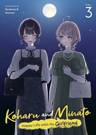 Cover of Koharu and Minato: Happy Life with My Girlfriend Vol 3