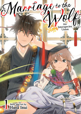 Cover of Marriage to the Wolf: An Interspecies Union Vol. 1