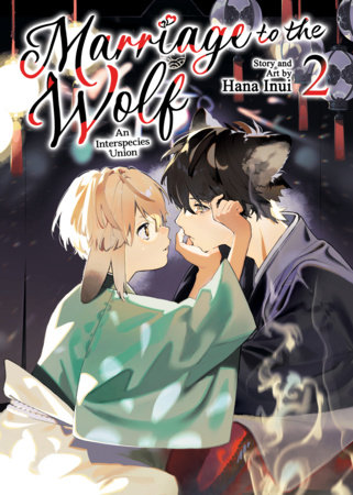 Cover of Marriage to the Wolf: An Interspecies Union Vol 2