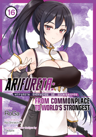 Cover of Arifureta: From Commonplace to World's Strongest Vol 16